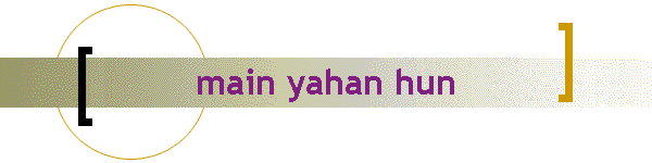 main yahan hun